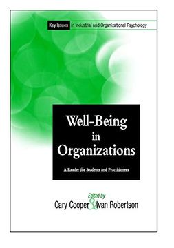 portada Well-Being in Organizations: A Reader for Students and Practitioners (Key Issues in Industrial & Organizational Psychology) 