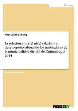 portada La Relación Entre el Nivel Salarial y el Desemepeño Laboral de los Trabajadores de la Municipalidad Distrial de Cuñumbuqui 2014
