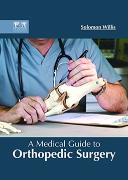 portada A Medical Guide to Orthopedic Surgery (en Inglés)