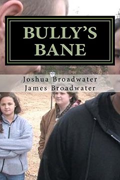 portada Bully's Bane: The Gospel is the Most Powerful Weapon of All! (Volume 1) 