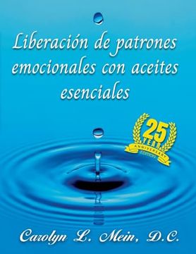 portada Liberación de Patrones Emocionales con Aceites Esenciales (in Spanish)