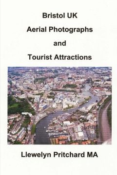 portada Bristol UK Aerial Photographs and Tourist Attractions: aerial photography interpretation (Photo Albums) (Volume 16) (Hindi Edition)