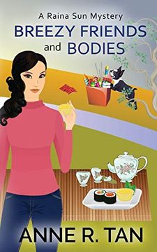 portada Breezy Friends and Bodies: A Raina sun Mystery: A Chinese Cozy Mystery (in English)
