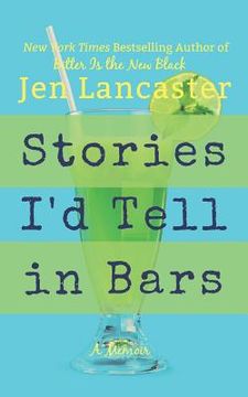 portada Stories I'd Tell in Bars (en Inglés)