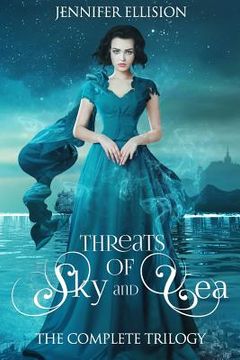 portada Threats of Sky and Sea: The Complete Trilogy (en Inglés)