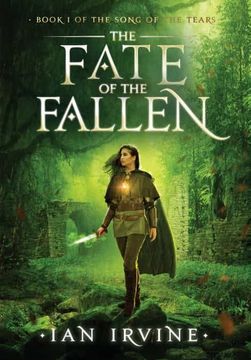 portada The Fate of the Fallen: 1 (Song of the Tears) (en Inglés)