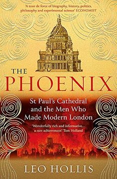 portada The Phoenix: St. Paul's Cathedral and the Men Who Made Modern London (en Inglés)