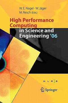 portada high performance computing in science and engineering ' 06: transactions of the high performance computing center, stuttgart (hlrs) 2006 (en Inglés)