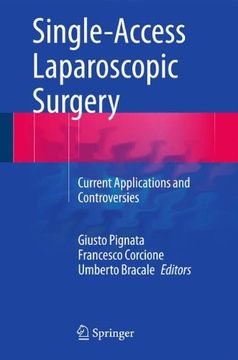portada Single-Access Laparoscopic Surgery: Current Applications and Controversies