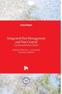 portada Integrated Pest Management and Pest Control: Current and Future Tactics (en Inglés)