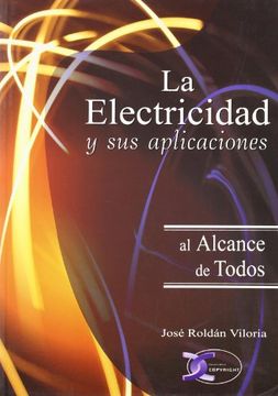 portada Electricidad y sus Aplicaciones, la - Alcance de Todos (in Spanish)