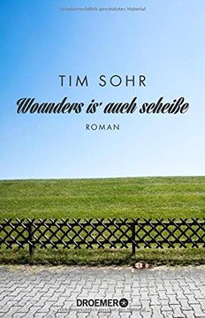 portada Woanders is' Auch Scheiße (en Alemán)