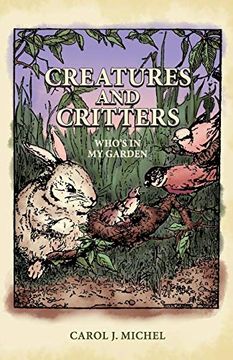 portada Creatures and Critters: Who's in my Garden 