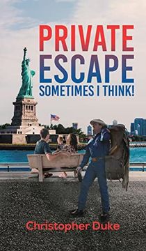 portada Private Escape: Sometimes i Think! (in English)