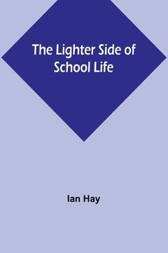 portada The Lighter Side of School Life (in English)