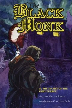 portada The Black Monk; Or, the Secret of the Grey Turret (Valancourt Classics) 