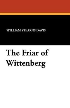portada the friar of wittenberg