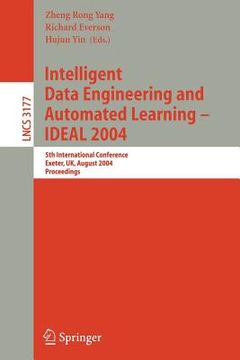 portada intelligent data engineering and automated learning - ideal 2004: 5th international conference, exeter, uk, august 25-27, 2004, proceedings (en Inglés)