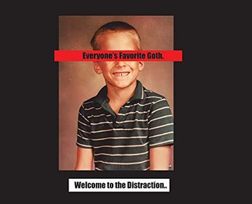 portada Everyone'S Favorite Goth: Welcome to the Distraction (en Inglés)