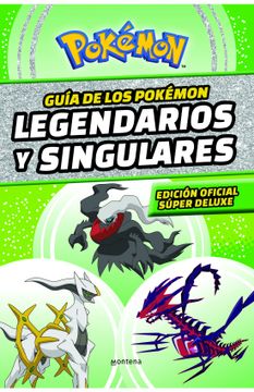 portada Guía de los Pokemon Legendarios y Singulares. Edición Oficial Súper Deluxe