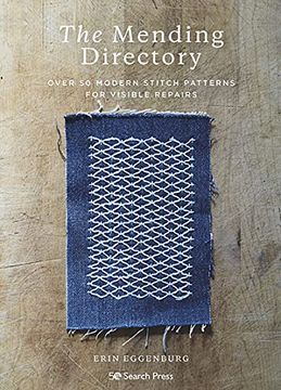 portada The Mending Directory: Over 50 Modern Stitch Patterns for Visible Repairs (en Inglés)