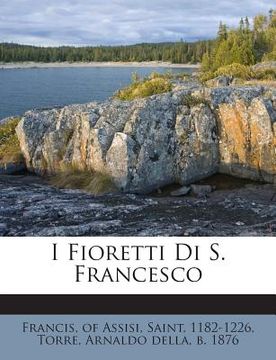 portada I Fioretti Di S. Francesco (in Italian)