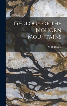 portada Geology of the Bighorn Mountains (en Inglés)