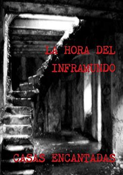 portada La Hora del Inframundo Casas Encantadas (in Spanish)