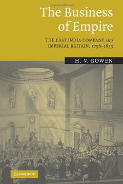 portada The Business of Empire: The East India Company and Imperial Britain, 1756-1833 (in English)
