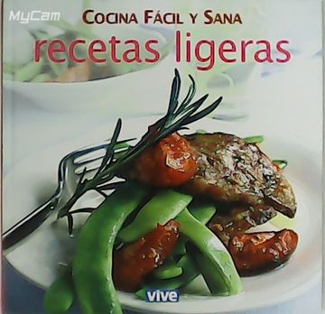 portada Cocina Fácil y Sana: Recetas Ligeras.