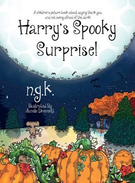portada Harry's Spooky Surprise: A Children's Picture Book About Saying Thank You, and not Being Afraid of the Dark! (Harry the Happy Mouse) (in English)