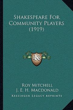 portada shakespeare for community players (1919) (en Inglés)