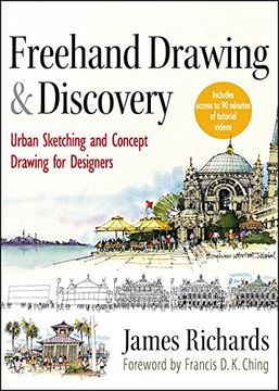 portada Freehand Drawing and Discovery: Urban Sketching and Concept Drawing for Designers 