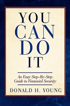 portada you can do it!: an easy step-by-step guide to financial security (in English)