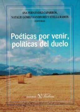 portada Poéticas Por Venir, Políticas Del Duelo