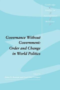 portada Governance Without Government Paperback: Order and Change in World Politics (Cambridge Studies in International Relations) (en Inglés)