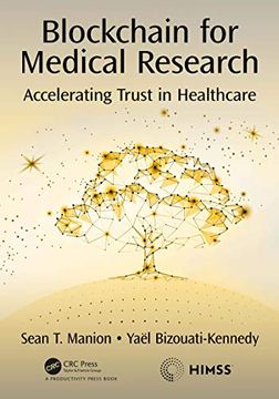 portada Blockchain for Medical Research: Accelerating Trust in Healthcare (in English)