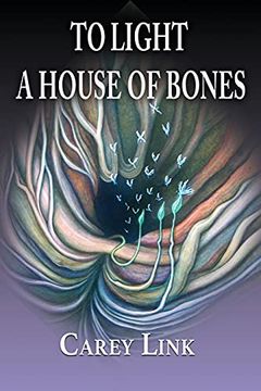 portada To Light a House of Bones (in English)
