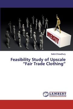 portada Feasibility Study of Upscale "Fair Trade Clothing"