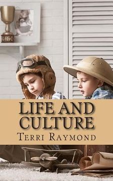 portada Life and Culture: (First Grade Social Science Lesson, Activities, Discussion Questions and Quizzes) (en Inglés)