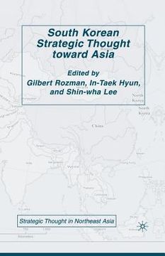 portada South Korean Strategic Thought Toward Asia (en Inglés)