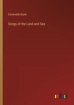 portada Songs of the Land and Sea (in English)