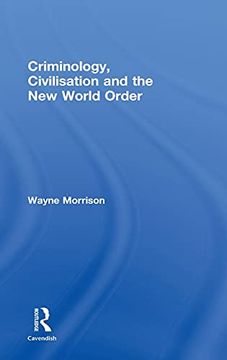 portada Criminology, Civilisation and the new World Order (en Inglés)