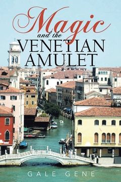 portada Magic and the Venetian Amulet (in English)