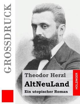 portada AltNeuLand (Großdruck): Ein utopischer Roman (en Alemán)