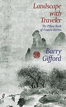 portada Landscape with Traveler: The Pillow Book of Francis Reeves (in English)