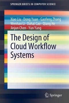 portada the design of cloud workflow systems (en Inglés)