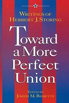 portada Toward a More Perfect Union: Writings of Herbert j. Storing 