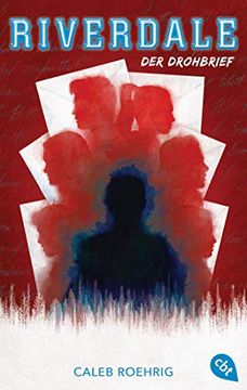portada Riverdale - der Drohbrief: Völlig Neue Serien-Infos zum Netflix-Erfolg - Exklusiv in Buchform (Die Riverdale-Reihe, Band 5) (en Alemán)