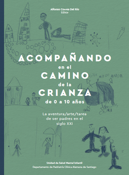 portada Acompañando en el Camino de la Crianza de 0 a 10 Años (in Spanish)
